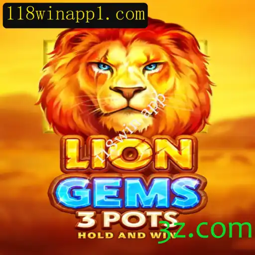 Explorando LionGems3pots: Uma Jornada Através do 118win App